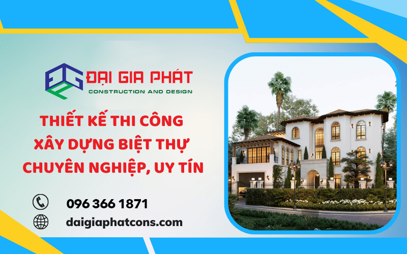 thiết kế thi công xây dựng biệt thự