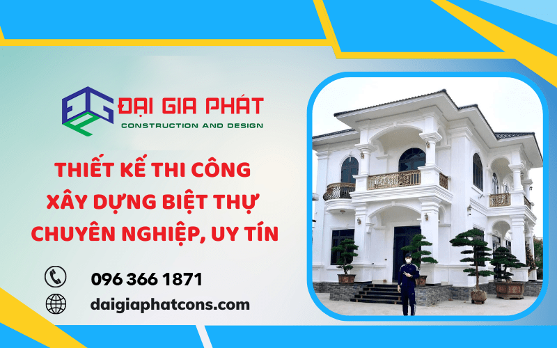 thiết kế thi công xây dựng biệt thự