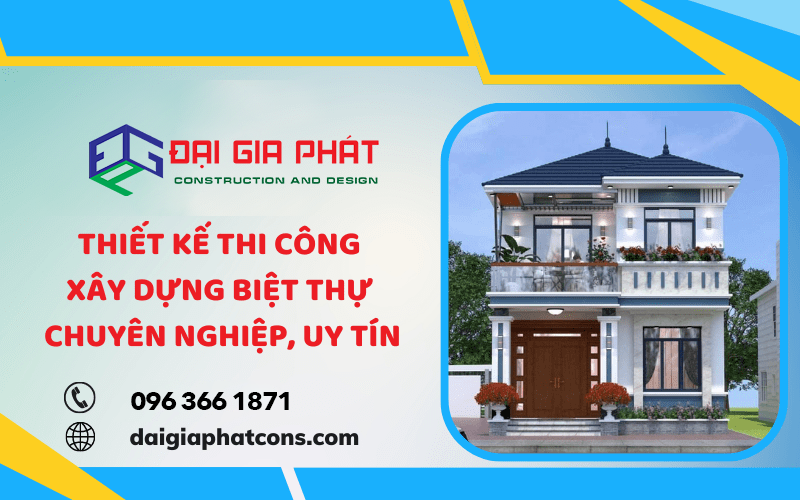 thiết kế thi công xây dựng biệt thự